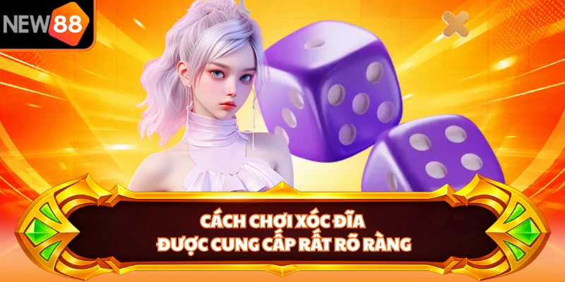 Cách Chơi Xóc Đĩa NEW88 - Hướng Dẫn Chi Tiết Cho Người Mới